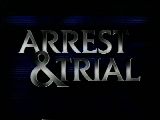 Arrest & Trial (2000)
