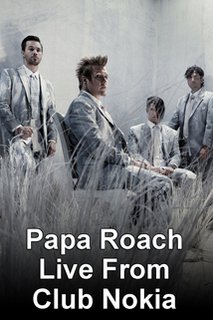 Papa Roach Live From Club Nokia