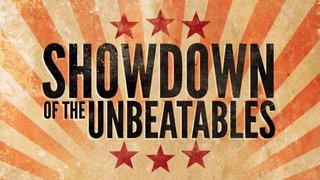 Showdown of the Unbeatables