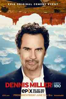 Dennis Miller: America 180°