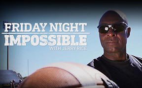 Friday Night Impossible with Jerry Rice