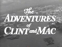 The Adventures of Clint and Mac